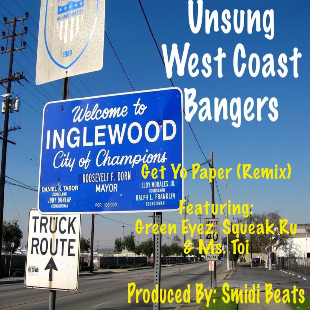 Get Yo Paper (feat. Green Eyez, Squeak Ru & Ms. Toi) (Remix|Explicit)