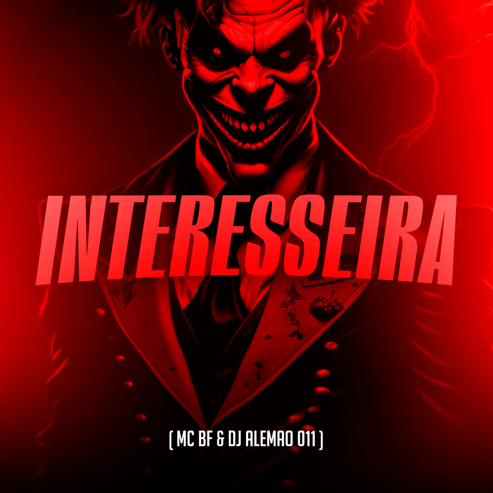 Interesseira (Explicit)