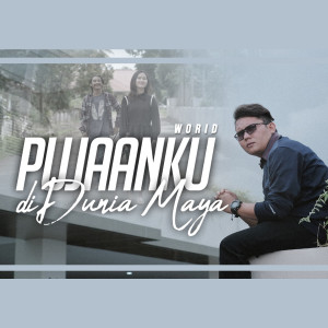 Album Pujaanku di Dunia Maya from Worid