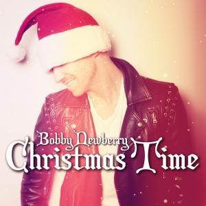 ดาวน์โหลดและฟังเพลง Christmas Time พร้อมเนื้อเพลงจาก Bobby Newberry