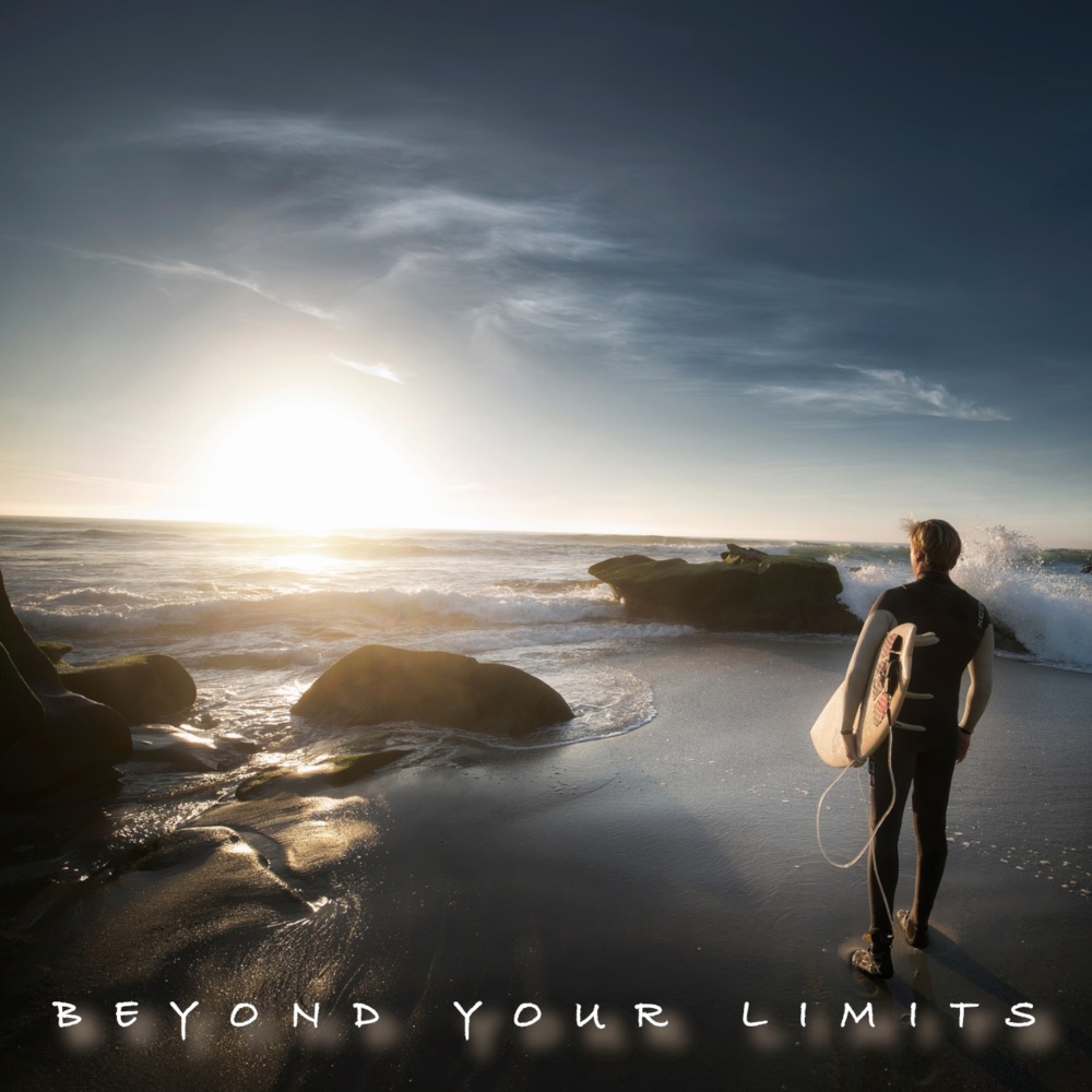 Beyond Your Limits (Explicit)
