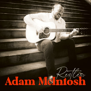 收聽Adam McIntosh的Baby, You Aint Baby Anymore歌詞歌曲