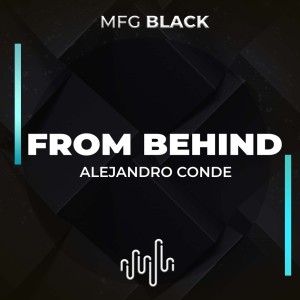 Listen to From Behind song with lyrics from Alejandro Conde