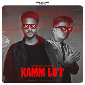 收聽Beat Boi Deep的Kamm Lot歌詞歌曲
