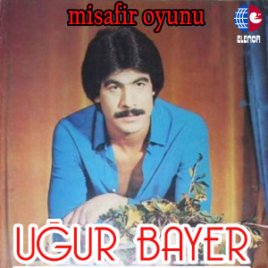 Album Misafir Oyunu from Ugur Bayar