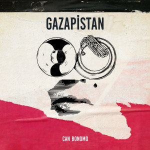 Can Bonomo的专辑Gazapistan