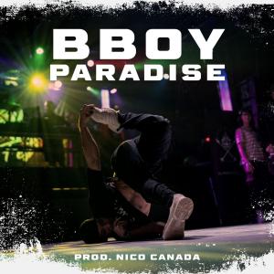 Nico Canada的專輯B Boy Paradise