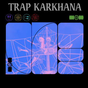 Zeek的专辑Trap Karkhana (Explicit)