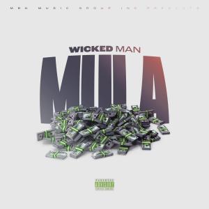 Wicked Man的專輯Mula (Explicit)