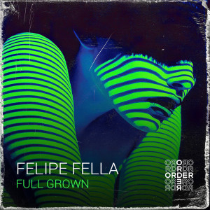 อัลบัม Full Grown ศิลปิน Felipe Fella