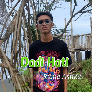 Album Dadi Hati from Rama Astika