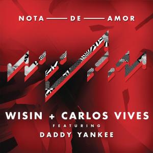 ดาวน์โหลดและฟังเพลง Nota de Amor พร้อมเนื้อเพลงจาก Wisin