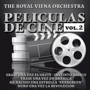 The Royal Viena Orchestra的專輯Peliculas De Cine vol.2