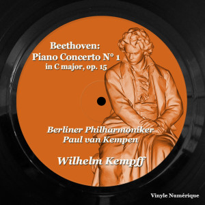 Wilhelm Kempff的專輯Beethoven: Piano Concerto N° 1 in C major, op. 15