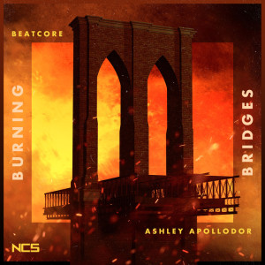 收聽Ashley Apollodor的Burning Bridges歌詞歌曲