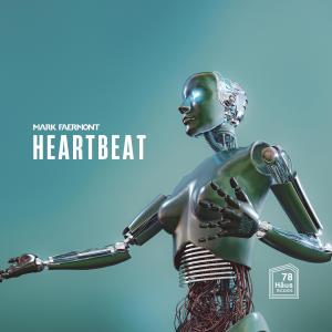 收聽Mark Faermont的Heartbeat歌詞歌曲