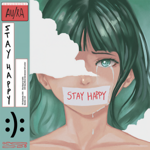 ดาวน์โหลดและฟังเพลง Stay Happy พร้อมเนื้อเพลงจาก Au/Ra