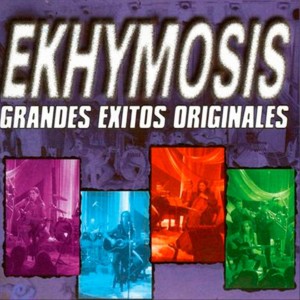 อัลบัม Grandes Éxitos Originales ศิลปิน Ekhymosis
