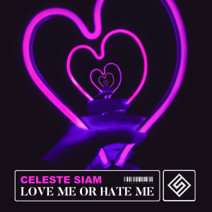 อัลบัม Love Me Or Hate Me ศิลปิน Celeste Siam
