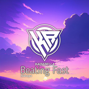 Kadarella的专辑Beating Fast Bahagia
