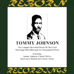 Album Complete Recorded Works (1928-1929) [Hd Remastered] from Tommy Johnson