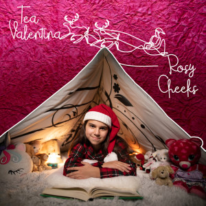 ดาวน์โหลดและฟังเพลง Rosy Cheeks พร้อมเนื้อเพลงจาก Tea Valentina