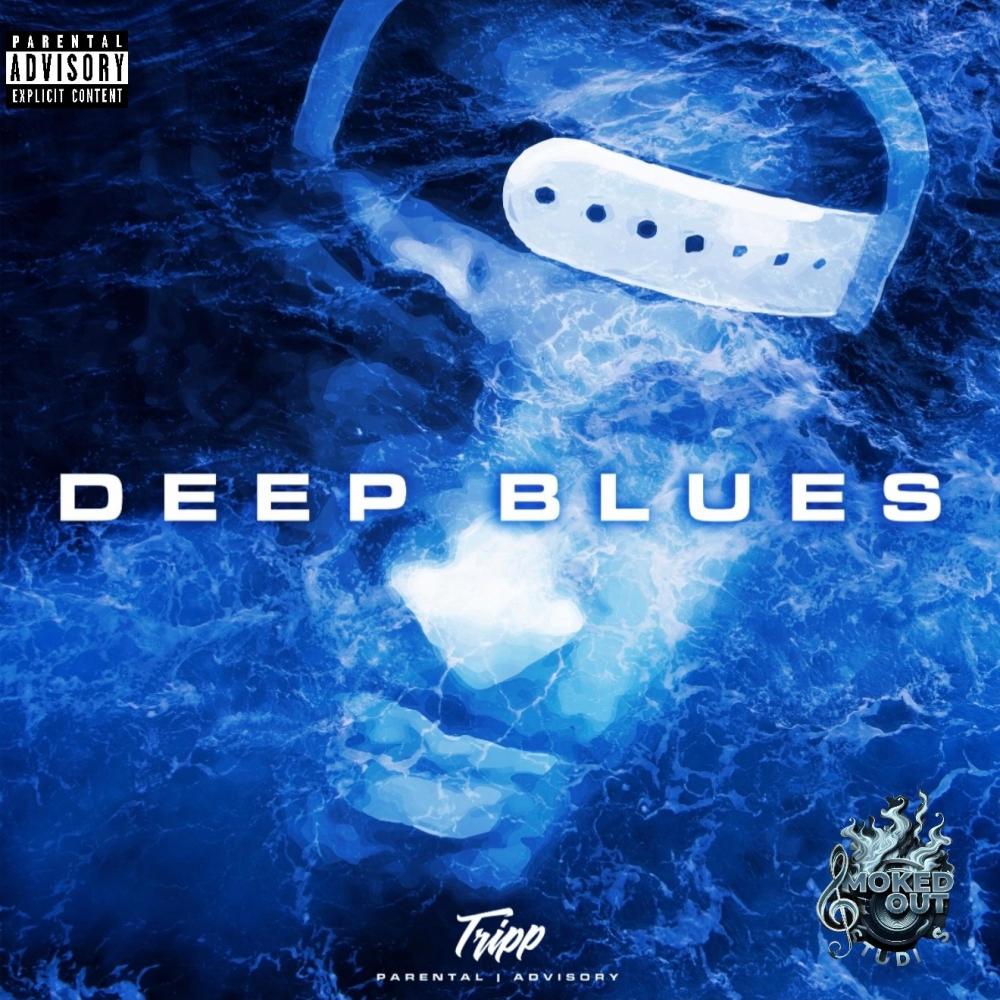 Deep Blues (Explicit)