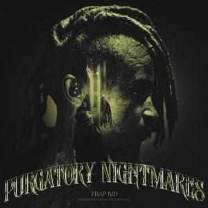 Trap Kid的專輯Purgatory Nightmares (Explicit)
