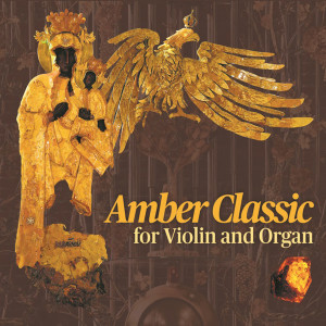 Natalia Walewska的專輯Amber Classica for Violin and Organ