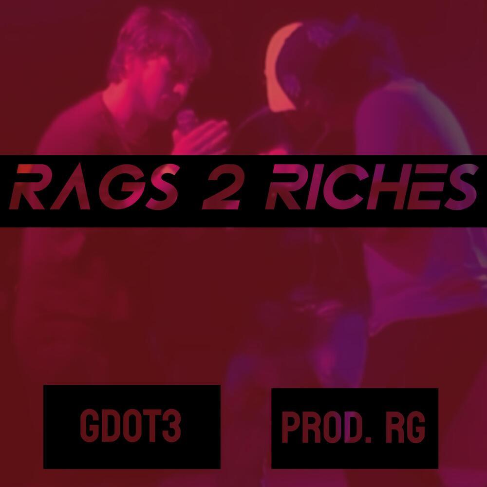 Rags 2 Riches (Explicit)