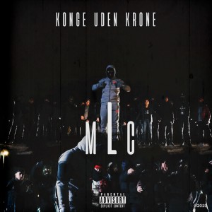 收聽MLC的Konge uden krone (Explicit)歌詞歌曲