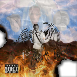 Pizzo的专辑Ghetto World (Explicit)