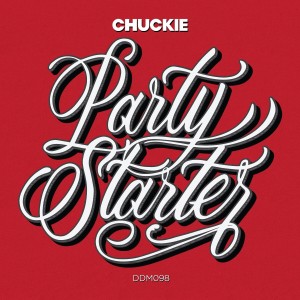收聽Chuckie的Party Starter (Radio Edit)歌詞歌曲