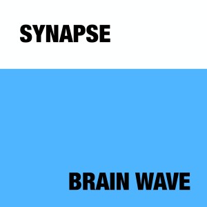 ดาวน์โหลดและฟังเพลง Brain Wave พร้อมเนื้อเพลงจาก Synapse