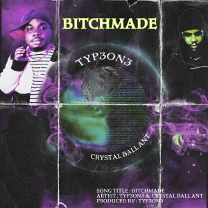 ดาวน์โหลดและฟังเพลง BITCHMADE (Explicit) พร้อมเนื้อเพลงจาก TYPE-ONE