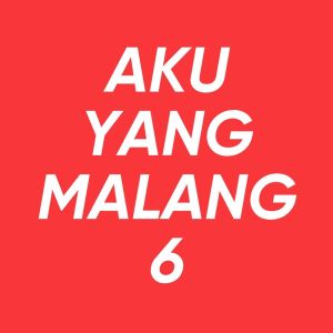 SUPERIOTS的專輯Aku Yang Malang 6
