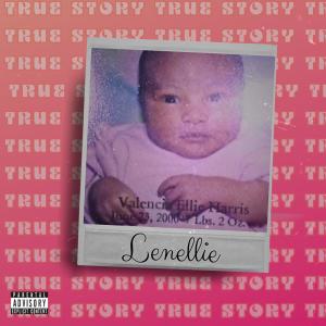 Lenellie的專輯True Story (Explicit)