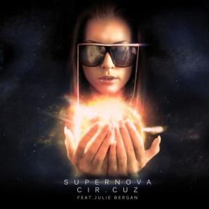 收聽Cir.Cuz的Supernova歌詞歌曲