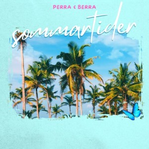 Listen to Sommartider song with lyrics from Perra & Berra