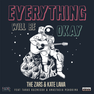 The Zars的專輯Everything Will Be Okay