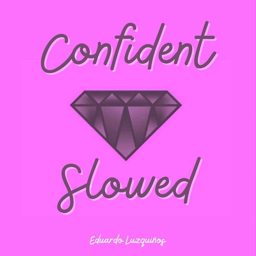 Confident
