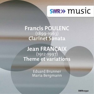 อัลบัม Poulenc: Clarinet Sonata, FP 184 - Françaix: Theme et variations for Clarinet & Piano ศิลปิน Eduard Brunner