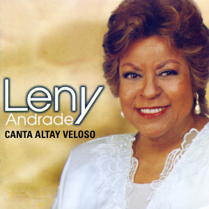Leny Andrade Canta Altay Velloso dari Leny Andrade