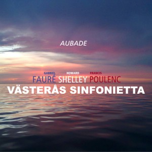 Västerås Sinfonietta的專輯Aubade