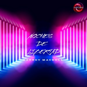 อัลบัม Noches de Libertad ศิลปิน Hanney Mackoll