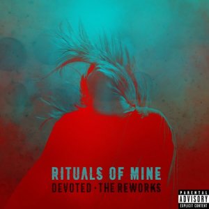 收聽Rituals of Mine的Devoted (Sadistik x Kno Collaboration)歌詞歌曲