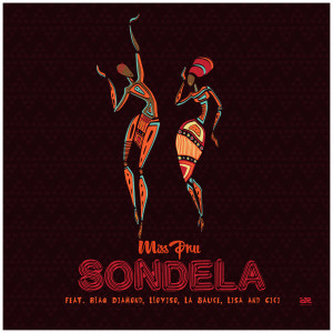Listen to Sondela song with lyrics from Miss Pru DJ