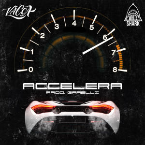 ดาวน์โหลดและฟังเพลง Accelera (Explicit) พร้อมเนื้อเพลงจาก Whiteshark