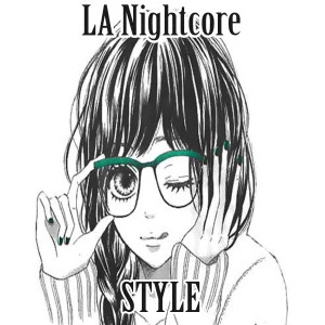 Style (Nightcore Remix)