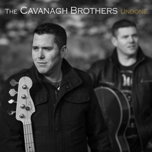 Dengarkan Undone lagu dari The Cavanagh Brothers dengan lirik